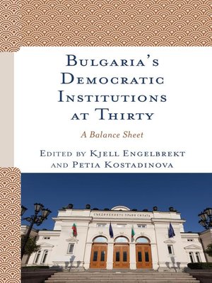 cover image of Bulgaria's Democratic Institutions at Thirty
